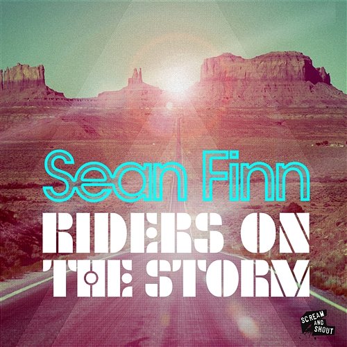 Riders On The Storm Sean Finn
