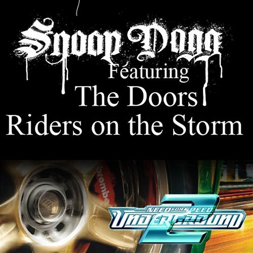 Riders On The Storm Snoop Dogg feat. The Doors