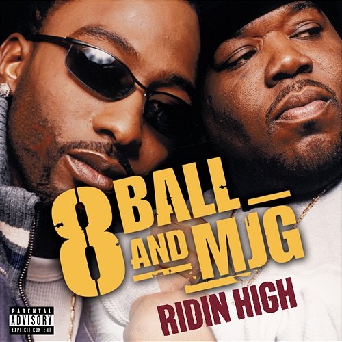 Ridin' High 8Ball & MJG