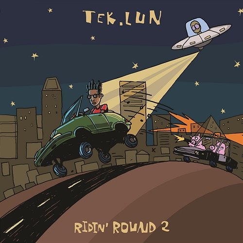 Ridin' Round 2 Tek.lun