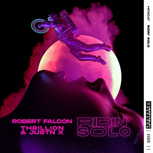 Ridin' Solo Robert Falcon, THRILLION & JUSTN X