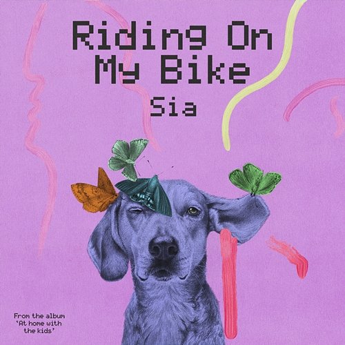Riding On My Bike Sia