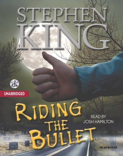 Riding the Bullet King Stephen