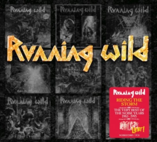 Riding The Storm The Very Best Of The Noise Years 1983-1995 Running Wild