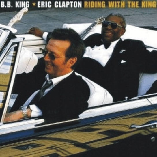 Riding With The King B.B. King, Clapton Eric