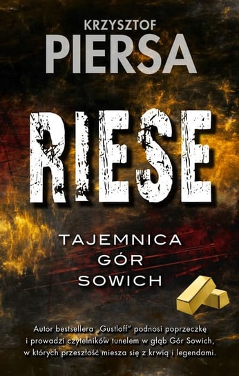 Riese. Tajemnica Gór Sowich Piersa Krzysztof