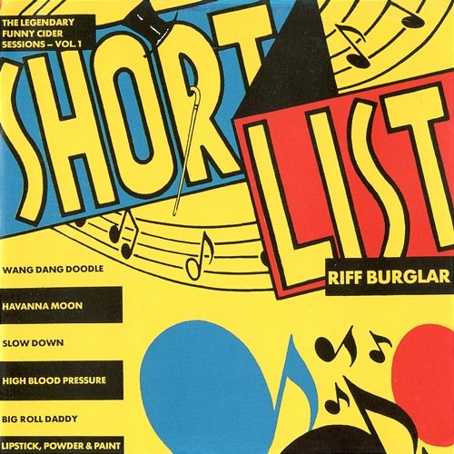 Riff Burglar: The Legendary Funny Cider Sessions, Vol. 1 Roger Chapman & The Shortlist