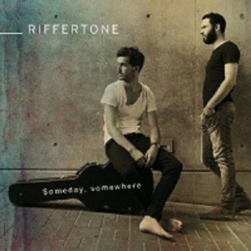 Riffertone - Someday, Somewhere Agora