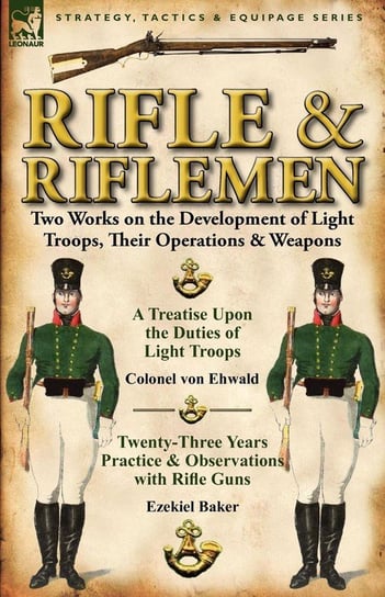 Rifle and Riflemen Ehwald Colonel Von