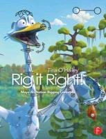 Rig it Right! Maya Animation Rigging Concepts O'hailey Tina