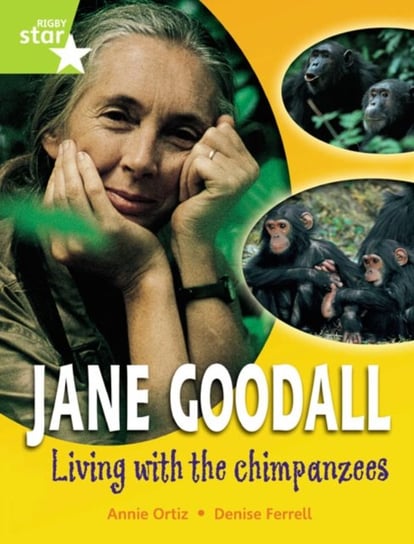 Rigby Star Gui Quest Year 2 Lime Level. Jane Goodall. Living With Chimpanzees Reader Sgle Opracowanie zbiorowe