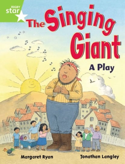 Rigby Star Guided 1 Green Level: The Singing Giant, Play, Pupil Book (single) Ryan Margaret