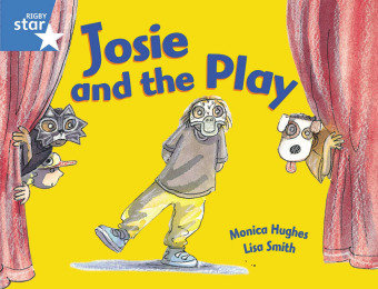 Rigby Star Guided 1Blue Level:  Josie and the Play Pupil Book (single) Hughes Monica