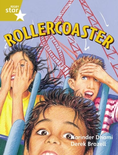 Rigby Star Guided 2 Gold Level: Rollercoaster Pupil Book (single) Dhami Narinder