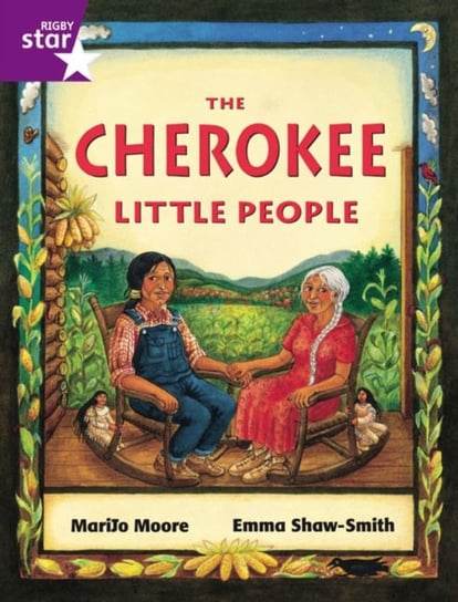 Rigby Star Guided 2 Purple Level. The Cherokee Little People Pupil Book (single) Opracowanie zbiorowe
