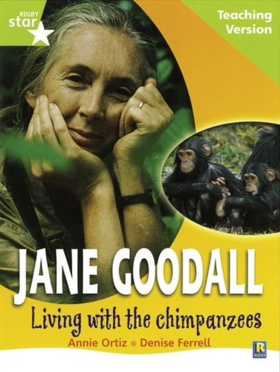 Rigby Star Guided Lime Level. Jane Goodall Teaching Version Opracowanie zbiorowe