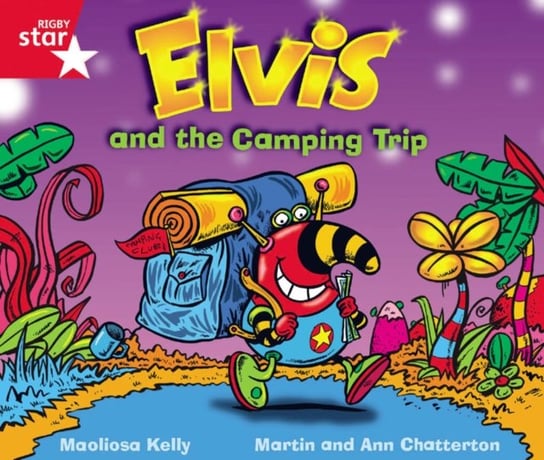 Rigby Star Guided Phonic Opportunity Readers Red. Elvis And The Camping Trip Opracowanie zbiorowe