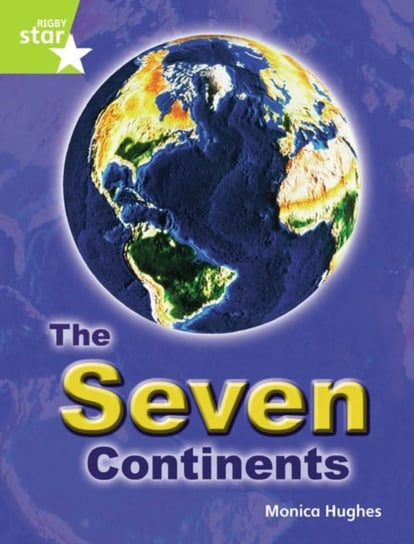 Rigby Star Guided Quest Plus Lime Level. The Seven Continents Pupil Bk (single) Opracowanie zbiorowe