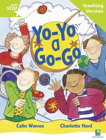 Rigby Star Guided Reading Green Level. Yo-yo a Go-go Teaching Version Opracowanie zbiorowe