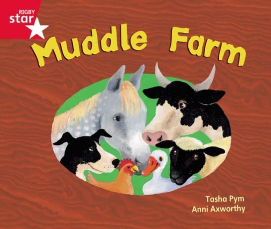 Rigby Star GuidedPhonic Opportunity Readers Red: Muddle Farm Pym Tasha