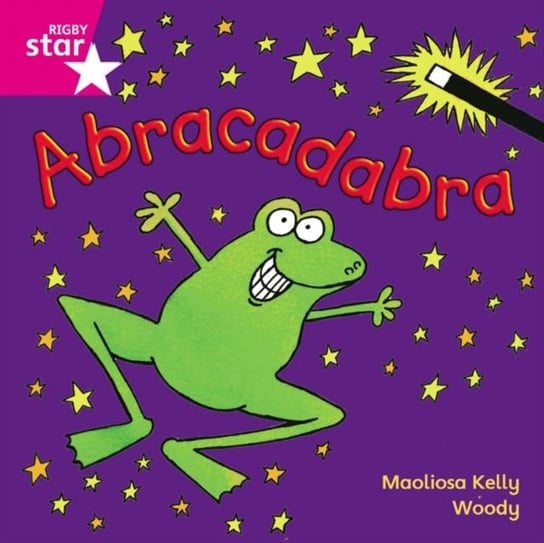 Rigby Star Independent Pink Reader 5. Abracadabra Maolisa Kelly