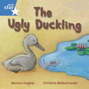 Rigby Star Independent Year 1 Blue The Ugly Duckling Single Pearson Education
