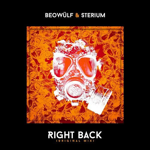 Right Back Beowülf & Sterium