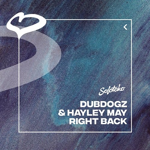 Right Back Dubdogz & Hayley May