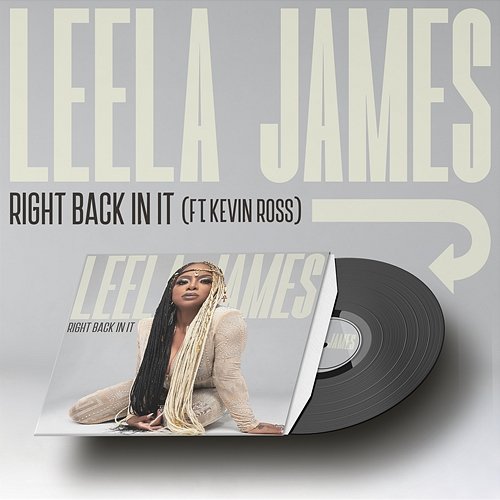 Right Back in It Kevin Ross, Leela James