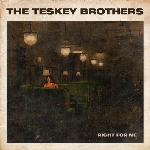 Right For Me The Teskey Brothers
