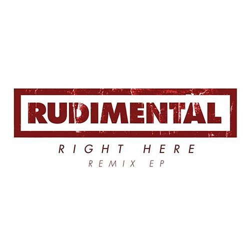 Right Here Rudimental feat. Foxes
