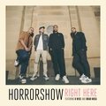 Right Here Horrorshow
