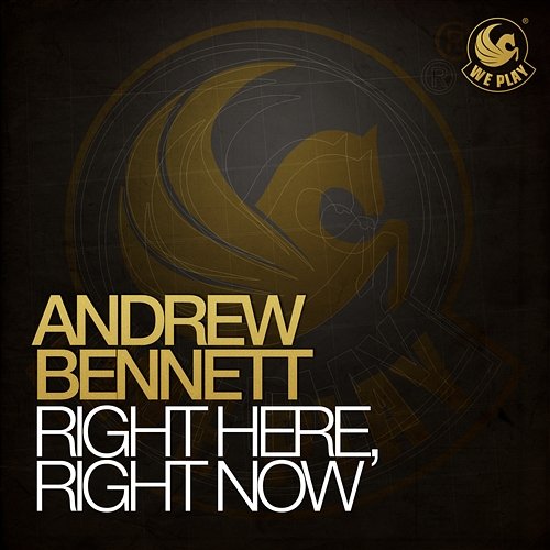 Right Here, Right Now Andrew Bennett