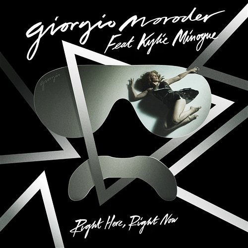 Right Here, Right Now Giorgio Moroder feat. Kylie Minogue