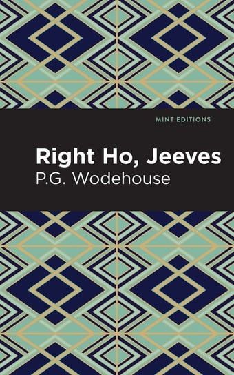 Right Ho, Jeeves Wodehouse P. G.