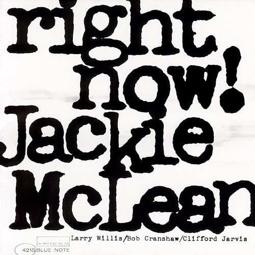 Right Now Jackie McLean