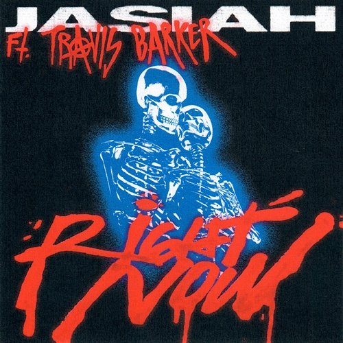 RIGHT NOW Jasiah feat. Travis Barker