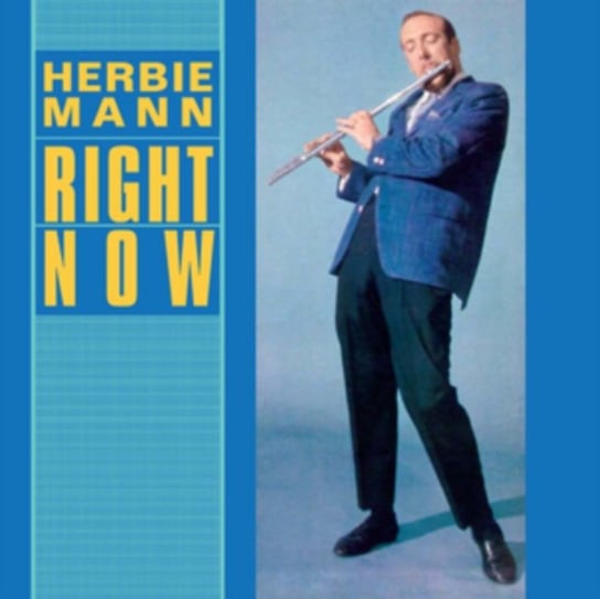 Right Now Mann Herbie