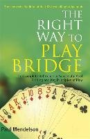 Right Way to Play Bridge Mendelson Paul