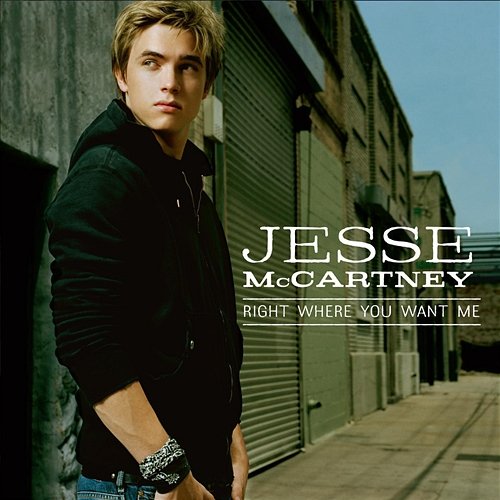 Right Where You Want Me Jesse McCartney