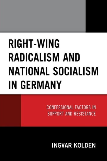 Right-Wing Radicalism and National Socialism in Germany Kolden Ingvar