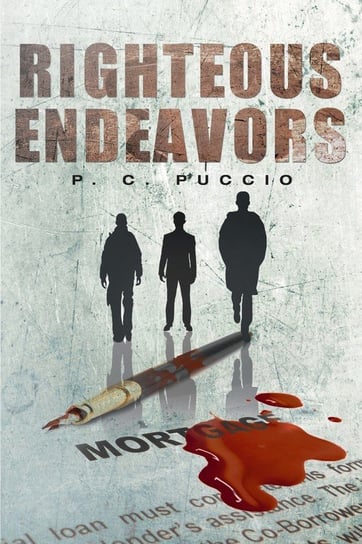 Righteous Endeavors Puccio P. C.