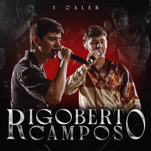 Rigoberto Campos 3 Caleb