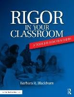 Rigor in Your Classroom Blackburn Barbara R.