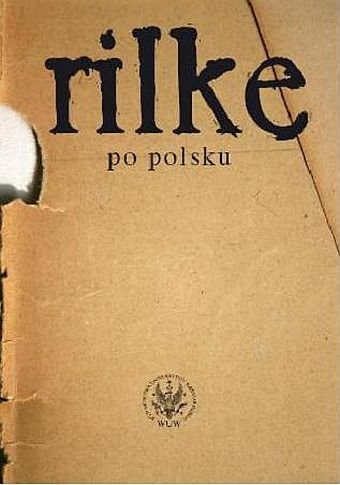Rilke po polsku Kulas Joanna, Golubiewski Mikołaj