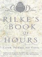 Rilke's Book of Hours: Love Poems to God Barrows Anita