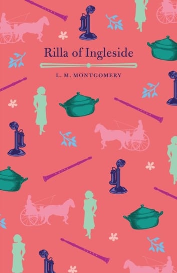 Rilla of Ingleside Montgomery Lucy Maud