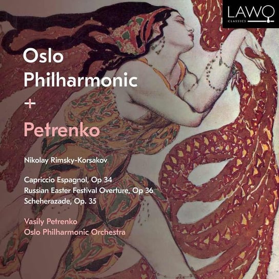 Rimsky-Korsakov: Capriccio Espagnol/Russian Easter Festival Overture/Sheherazade Oslo Philharmonic Orchestra