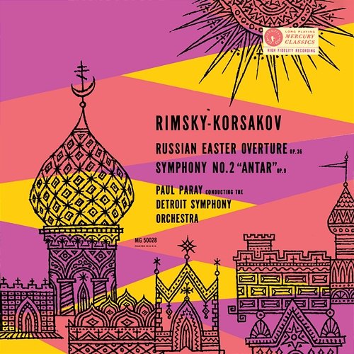 Rimsky-Korsakov: Russian Easter Festival Overture; Symphony No. 2 'Antar' Detroit Symphony Orchestra, Paul Paray
