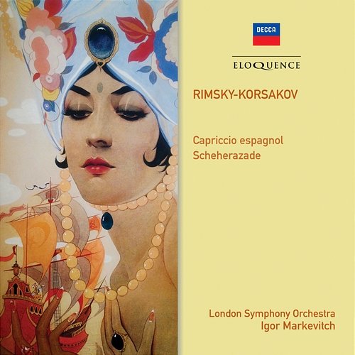 Rimsky-Korsakov: Scheherazade; Capriccio espagnol Igor Markevitch, London Symphony Orchestra, Erich Gruenberg